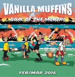 Vanilla Muffins : Goal Of The Month! (Feb - Mar 2016)